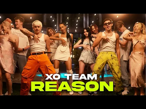 Download MP3 XO TEAM - Reason (Official Music Video)