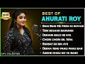 Download Lagu Best OF Anurati Roy Songs |Jukebox | Anurati Roy Hit Songs