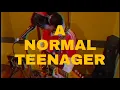 Download Lagu LOR - A Normal Teenager
