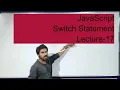 JavaScript Switch Statement Lecture-17 in Hindi