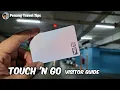 Getting a Touch n Go Card - Visitor Guide