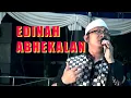 Edinah Abhekalan  - Anwar Al Abror Terbaru 2023