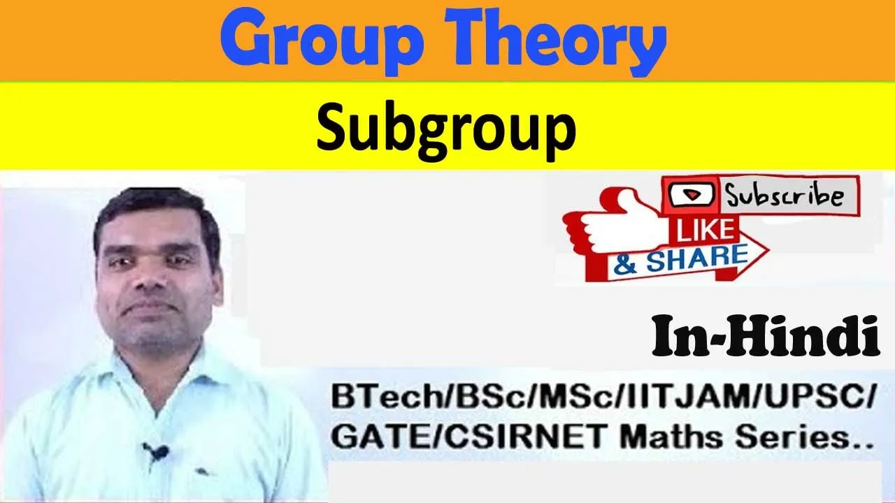 Group Theory II Subgroup in Hindi