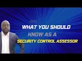What You Should Know as a Security Control Assessor SCA