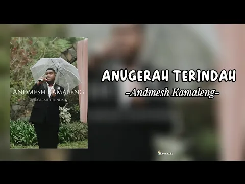 Download MP3 Andmesh - Anugerah Terindah [lirik lagu] \