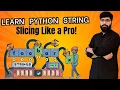 Slicing in Python Strings with Examples in Hindi How to Index and Slice Strings Python Tutorial 19