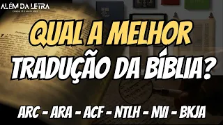 Qual a Melhor Tradução da Bíblia?