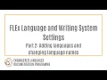 FLEx Language and Writing System Settings Part 2 Adding languages and changing language names