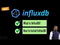 Get Started With InfluxDB in 5 mins Best timeseries Database