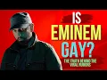 Is Eminem Gay The Truth Behind the Viral Rumors
