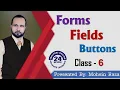 Forms Fields and Buttons Urdu Hindi by Mohsin Raza - Tutorial No 06