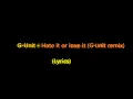 G Unit - Hate it or love it G Unit remix