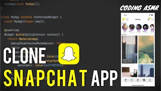 Coding ASMR Creating a Snapchat App with Flutter