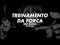 Download Lagu TREINAMENTO DA FORCA - TREXVELER ( Edit Audio )