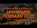 Download Lagu 🔥KUMPULAN LAGU MELAYU NOSTALGIA FULL ALBUM 