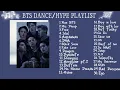 Download Lagu BTS (방탄소년단)￼ TOP 30 SONGS PLAYLIST / DANCE / HYPE PLAYLIST