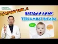 Lagu Batasan Anak Terlambat Bicara
