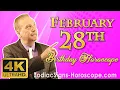 February 28 Zodiac Horoscope and Birt ay Personality February 28th Birt ay Personality Analysis