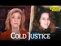 Kelly Siegler Investigates a Young Mother Gone Missing Cold Justice S8 E4 Oxygen