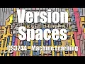 02 post 01 Version Spaces Machine Learning NUS School of Computing