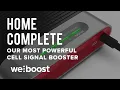Home Complete - Our Most Powerful Residential Cell Signal Booster weBoost