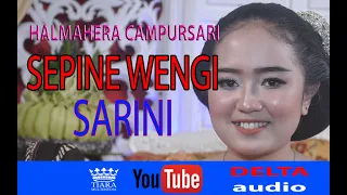 Download sepinge wengi sarini kumalasari halmahera campursari MP3