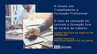 Direitos dos Trabalhadores: O Direito à Formação Profissional