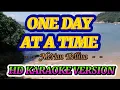 Download Lagu ONE DAY AT A TIME ( BY: Meriam Bellina) KARAOKE SONGS II D4 Brothers Channel