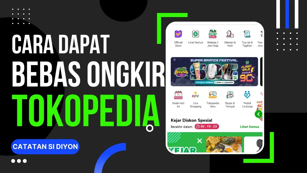 Cara Mendapatkan Gratis Ongkir dan Diskon Tokopedia Terbaru | Update Januari 2021