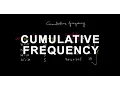 Finding Cumulative Frequency Statistics