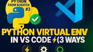 Master Python Virtual Environments in VS Code venv conda virtualenv