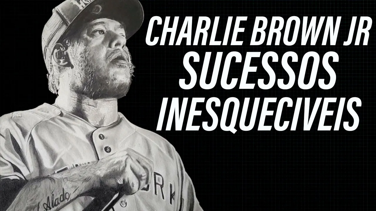 CHARLIE BROWN JR   INESQUECIVEIS SUCESSOS