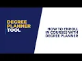 How To Enroll In Courses With Degree Planner