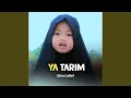 Download Lagu Ya Tarim