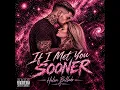 What If I Met You Sooner