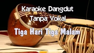 Download Karaoke Tiga Hari Tiga Malam (Tabpa Vokal) MP3