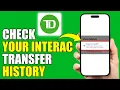 How To Check Your Interac Transfer History in TD B App View Transfer History on TD Bank App