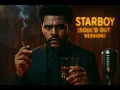 Lagu The Weeknd - Starboy (1950's Soul Version)