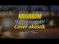 Download Lagu MUGHROM Cover Akustik ll Sholawat akustik ll Versi Libasut Taqwa @libasuttaqwa5649  Lirik Dan Terjemah