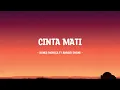 Agnes Monica ft Ahmad Dhani - Cinta Mati - Lirik Hits