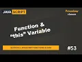 Function this Variable JavaScript Functions Data A Complete JavaScript Course
