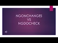 ANGULAR NGONCHANGES VS NGDOCHECK