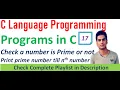 Program to Check Prime Program to print Prime Number till nth number C Programming Language