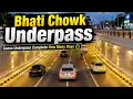 Bhati Chowk Lahore 3-Lane Underpass Latest Construction Road Project Update l Underpass