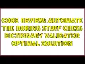 Code Review Automate the Boring Stuff Chess Dictionary Validator Optimal Solution