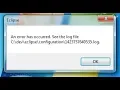 Solved An error has occurred see the log file