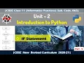 Part - 9 Unit 2 IF ELSE Introduction to Python Informatics Practices Class 11 IP CBSE