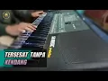 Download Lagu TERSESAT TANPA KENDANG~SK MUSIC PRODUCTION