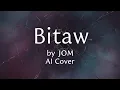 Bitaw - Jom - But Hard Rock Rap