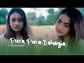 Download Lagu Pura Pura Bahagia - Putri Maylandi, El Maiza, IMP ID (Official Music Video)